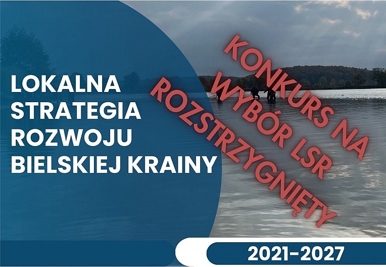 Wyniki konkursu na wybór lokalnych strategii rozwoju (LSR) w ramach Priorytetu 3. programu Fundusze Europejskie dla Rybactwa na lata 2021-2027